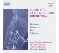 Darius Milhaud MUSIC FOR SAXOPHONE AND ORCHESTRA (CD) Album