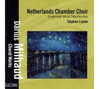 Darius Milhaud Netherlands Chamber Choir (CD)