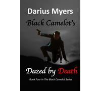 Darius Myers Black Camelot's Dazed By Death (Copertina rigida)