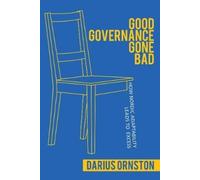 Darius Ornston Good Governance Gone Bad (Copertina rigida)