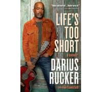 Darius Rucker Life's Too Short (Tascabile)