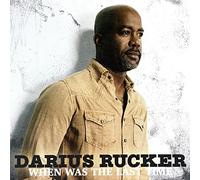 DARIUS RUCKER - WHEN WAS THE LAST TIME