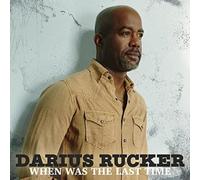Darius Rucker When Was the Last Time (Vinyl LP) 12" Album