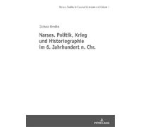 Dariusz Brodka Narses. Politik, Krieg Und Historiographie (Copertina rigida)