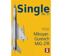 Dariusz Karnas Single No. 51 Mikoyan Gurevich MiG-21R (Tascabile)