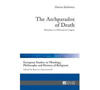 Dariusz Karłowicz The Archparadox of Death (Copertina rigida)