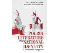 Dariusz Skorczewski Polish Literature and National Identity (Copertina rigida)