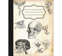Dark Academia Medical Notebook - Human Skull, College Rule: 120 Lined pages, 7.5 x 9.25 inches, school, university, office supply, journal, diary, self care, gift