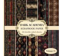 Dark Academia Scrapbook Paper - Volume 2: 24 Double Sheets - Gothic Burgundy Vignette Designs, Dark Gothic & Victorian Damask Patterns for Junk Journals & Scrapbooking