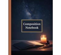 Dark Academia Starry Night Composition Notebook: A Vintage Quill, Candle, and Open Book Journal | Creative Writing Poetry Notebook for Authors, Students, and Night Owls