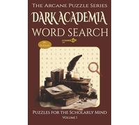 Dark Academia Word Search - Puzzles for the Scholarly Mind: Word Searches with Easy-to-Read Print aboutGothic Literature, Ancient Languages, History, ... | Gift for Vacations, Holidays and Free Time