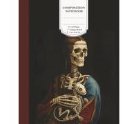 Dark aesthetic Skeleton Lady with an Ermine Renaissance Art Masterpiece Parody Composition Notebook: College Ruled Lined Paper, 110 Pages, 7.5 x 9.25 ... Aesthetic Skeleton Classical Art Illustration