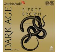 Dark Age (3 of 3) [Dramatized Adaptation]: Red Rising 5