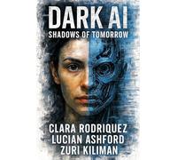 Dark AI - Shadows of Tomorrow