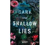 Dark and shallow lies