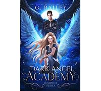 Dark Angel Academy: The Complete Series
