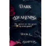 Dark Awakening The Crown of the Seven Realms