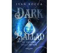 Dark ballad. Le squadre della morte