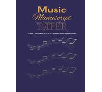 Dark Blue Music Manuscript Paper: Blank Sheet Music Notebook | Music Notation Guide for Composers, Students and Musicians | 10 Staff Manuscript per Page |100 Pages | 8.5 x 11 Inches