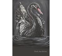 Dark, But Divine Black Swan Hardcover Writing Journal: original artwork by emilyo blossom
