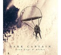 Dark Captain - Dead Legs Alibis