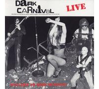 DARK CARNIVAL - WELCOME TO OUR SHOW..-LTD
