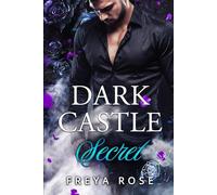 Dark Castle Secret: His Captive in the Dark Castle