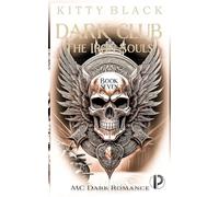DARK CLUB: IRON SOULS: ZWIELICHT: MC Dark Romance