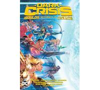 Dark Crisis: Worlds Without a Justice League by Simon Spurrier