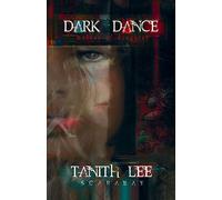 Tanith Lee Dark Dance (Tascabile) Blood Opera Sequence