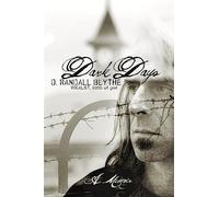 D. Randall Blythe Dark Days (Copertina rigida)