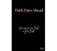 Dark Days Ahead: Knowing you can trust in your Bible