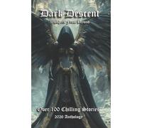 Dark Descent: Whispers From Beyond - 2026 Anthology