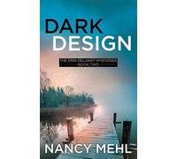 Dark Design: The Erin Delaney Mysteries