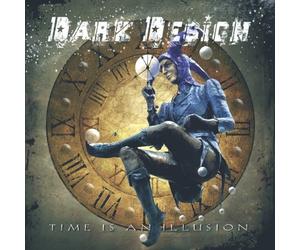 DARK DESIGN - TIME IS AN ILLUSION
