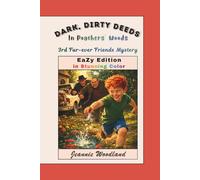 Dark, Dirty Deeds in Poachers' Woods: EaZy Edition