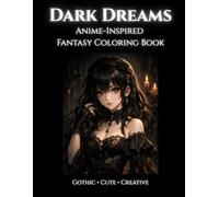 Dark Dreams: Anime-Inspired Fantasy Coloring Book