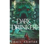 Dark Drinker: A Dark Fantasy Epic