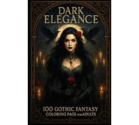Dark Elegance, Ein außergewöhnliches Malbuch mit detailreichen Illustrationen mystischer Frauen im viktorianischen Stil.
