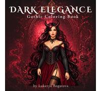 Dark Elegance: Gothic Coloring Book