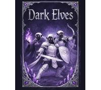 Dark Elves Coloring Book: Ages 10 & Up