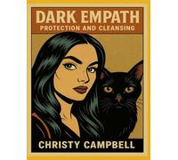 Dark Empath: Protection and Cleansing