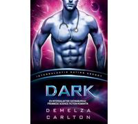Dark: En Intergalaktisk Datingbureau Fremmede Science Fiction-Romantik: 7