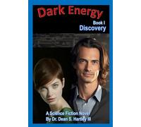 Dark Energy Book I: Discovery