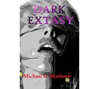 Dark Extasy: An Erotic Murder Mystery