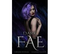 Caroline Peckham Susanne Valenti Dark Fae (Tascabile)
