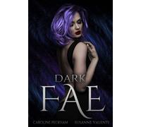 Caroline Peckham Susanne Valenti Dark Fae (Tascabile)