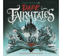 Dark Fairytales: Colour Sinister Stories
