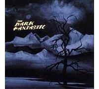 Dark Fantastic, the - The Dark Fantastic
