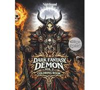 Dark Fantasy Demon - Vol. 2: Infernal Lords Coloring Book